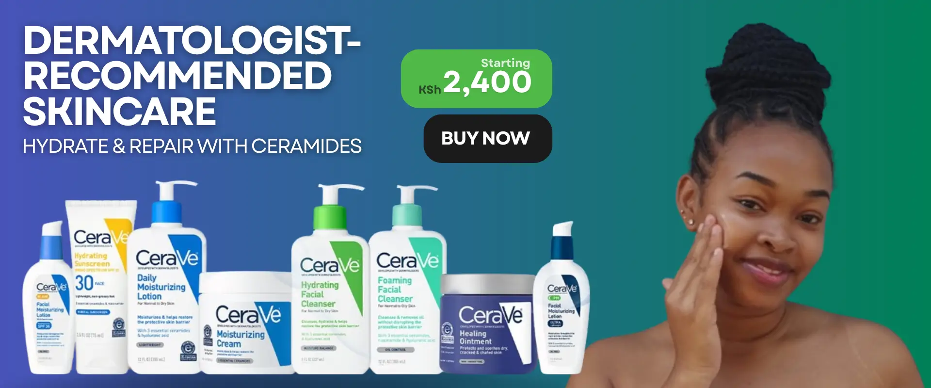 Get Dermatologist-Recommended CeraVe Skincare at Sanante.co.ke, Kenya's Premier Online Pharmacy!"
 Discover CeraVe moisturizers, cleansers, and serums formulated with ceramides & hyaluronic acid to restore your skin barrier. Shop CeraVe SA Smoothing Cream, Hydrating Cleanser, and PM Facial Moisturizing Lotion for healthy, glowing skin. Free delivery for orders above Ksh 5,000 in Kenya!